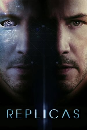 Replicas (2018) Hindi Dual Audio 480p BluRay 400MB Replicas (2018) Hindi Dual Audio 480p BluRay 400MB